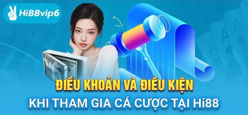 điều khoản và điều kiện hi88vip6